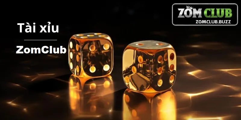 tài xỉu zomclub là gì Giới thiệu về tài xỉu ZomClub