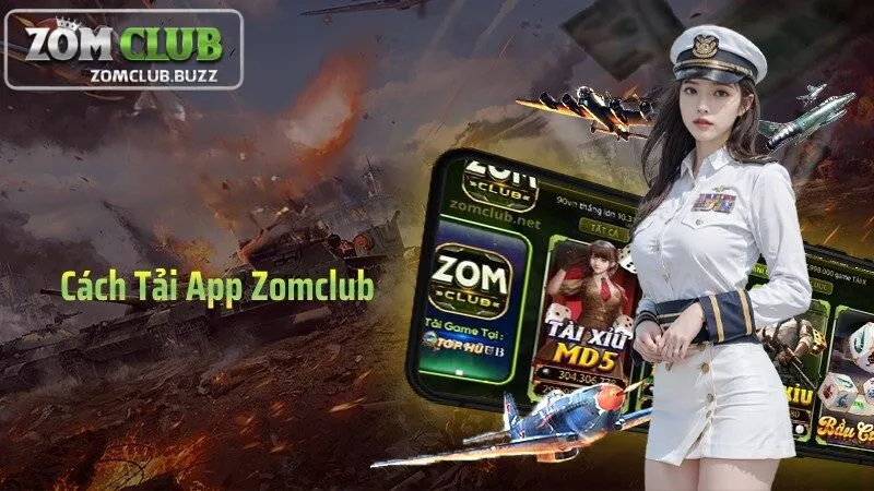 tải app zomclub ra sao Hướng dẫn tải app ZomClub nhanh chóng và an toàn