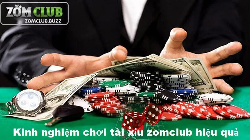kinh nghiệm chơi tài xỉu zomclub Nắm rõ kinh nghiệm sẽ giúp bạn chơi tài xỉu tại ZomClub hiệu quả
