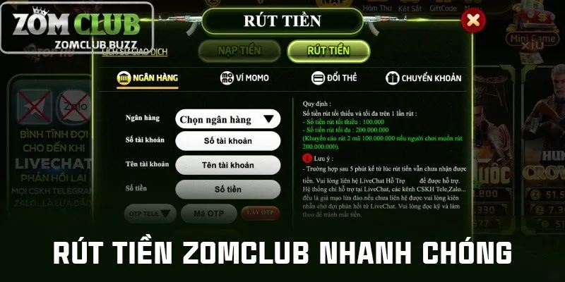 hướng dẫn rút tiền zomclub Rút tiền ZomClub dễ dàng chỉ với vài thao tác
